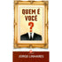Livro "Quem é Você?" de Jorge Linhares, capa branca com quadro dourado e terno sem cabeça. — Plenitude