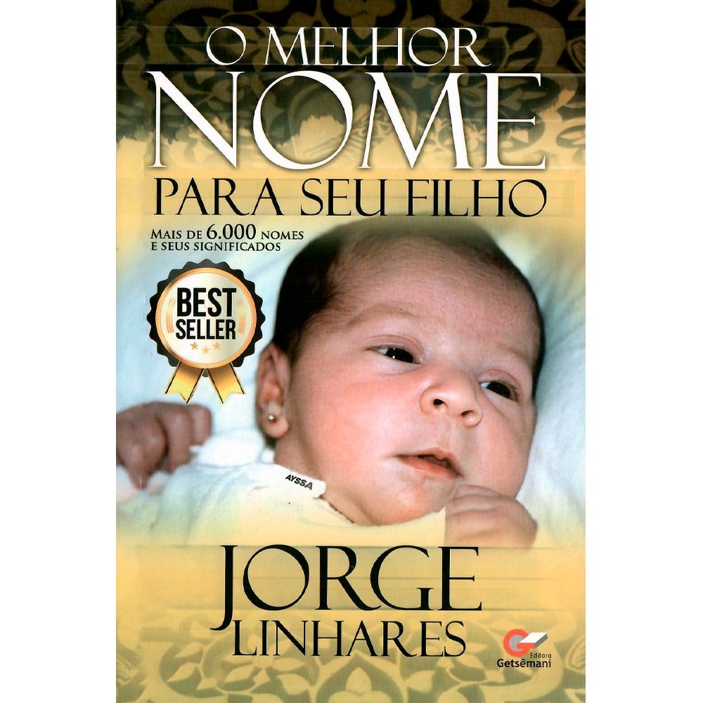 Livro "O Melhor Nome Para Seu Filho" de Jorge Linhares, capa bege com bebê e selo "Best Seller". — Plenitude