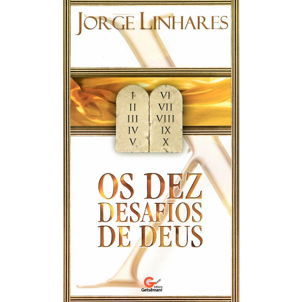 Livro "Os Dez Desafios de Deus" de Jorge Linhares, capa branca com tábuas dos dez mandamentos. — Plenitude