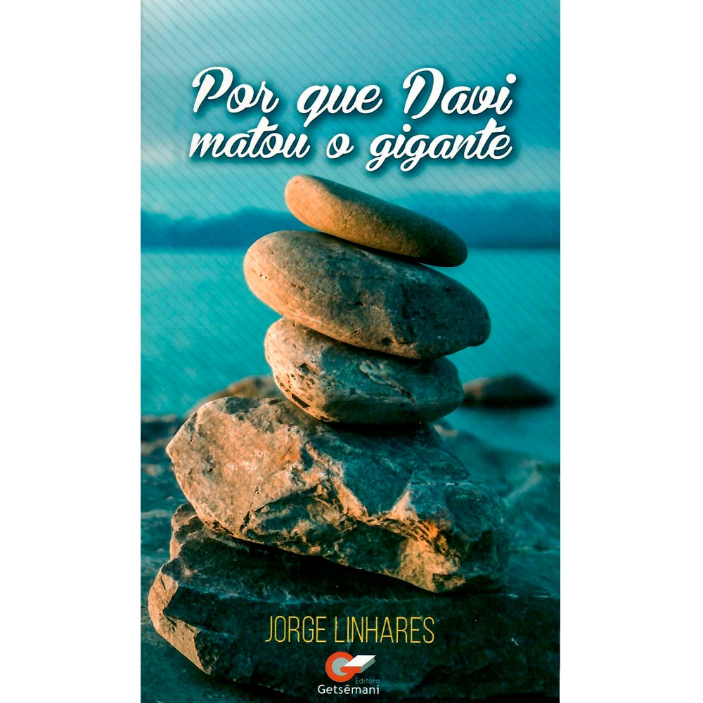 Livro "Por Que Davi Matou o Gigante" de Jorge Linhares, capa azul com pedras empilhadas. — Plenitude