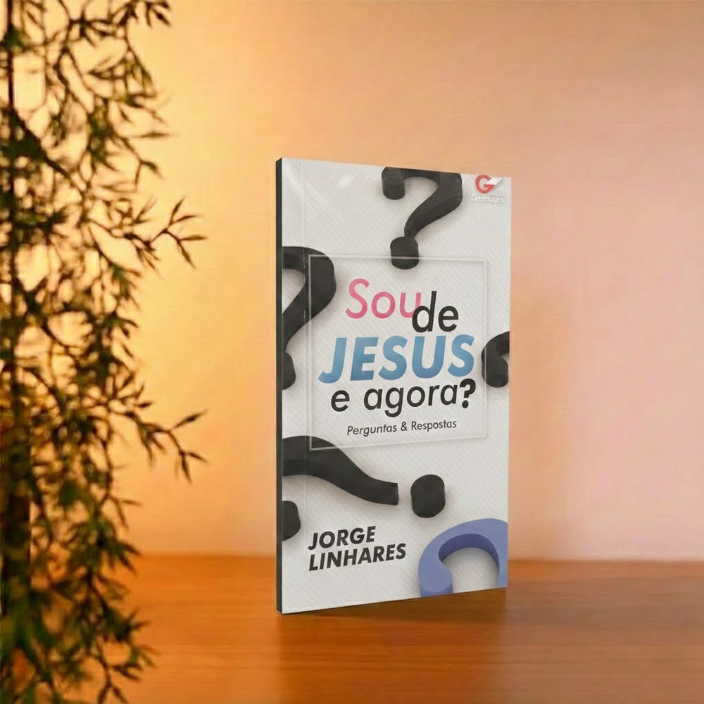 Sou de Jesus e Agora? | Jorge Linhares