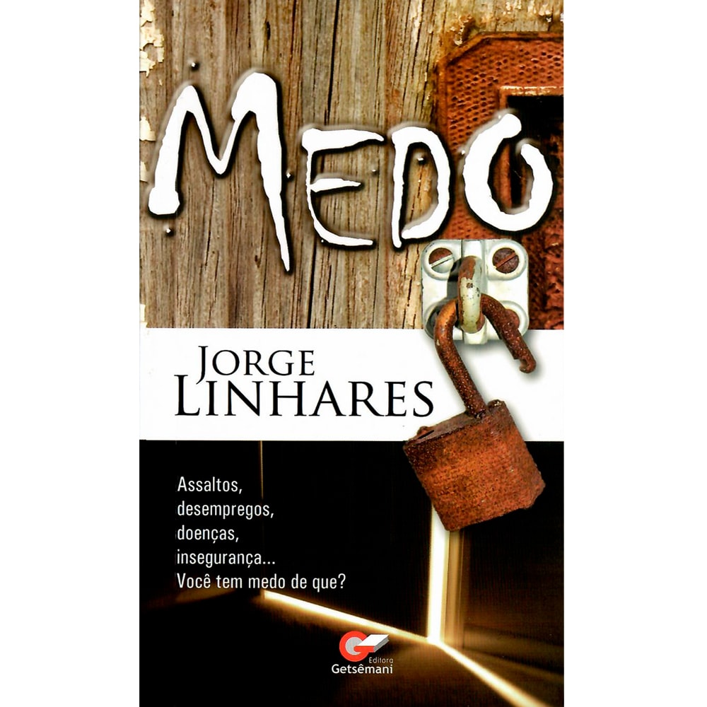 Livro Medo de Jorge Linhares, capa com cadeado enferrujado e fundo de madeira. — Plenitude