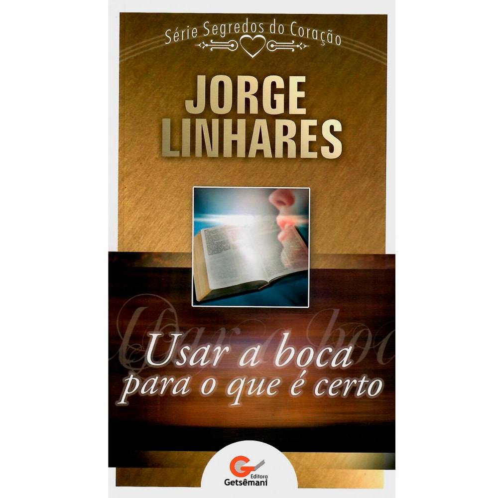 Livro Usar a Boca Para o Que é Certo de Jorge Linhares, capa marrom com imagem de bíblia aberta. — Plenitude