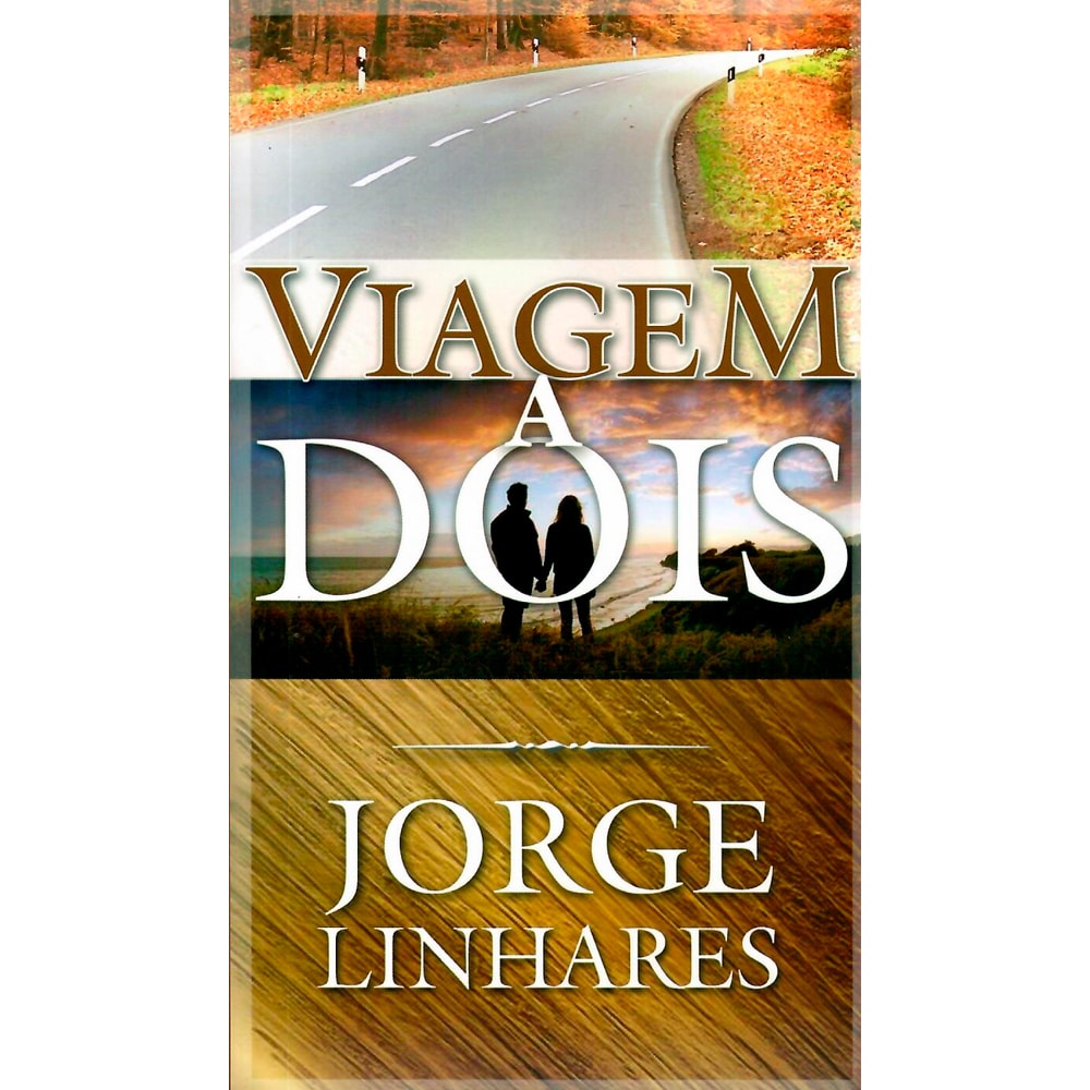 Livro Viagem a Dois de Jorge Linhares, capa com estrada, casal e fundo de madeira. — Plenitude