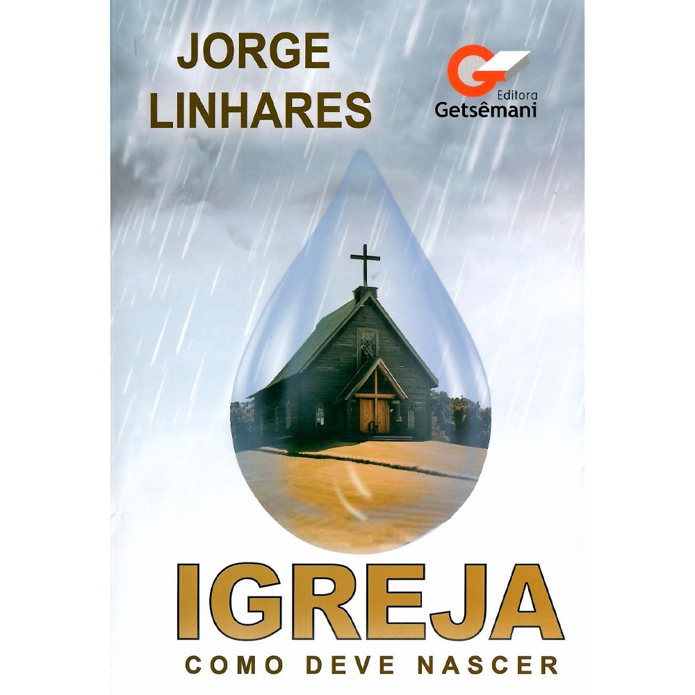 Livro Igreja Como Deve Nascer, capa com imagem de igreja dentro de gota de água e céu chuvoso. — Plenitude
