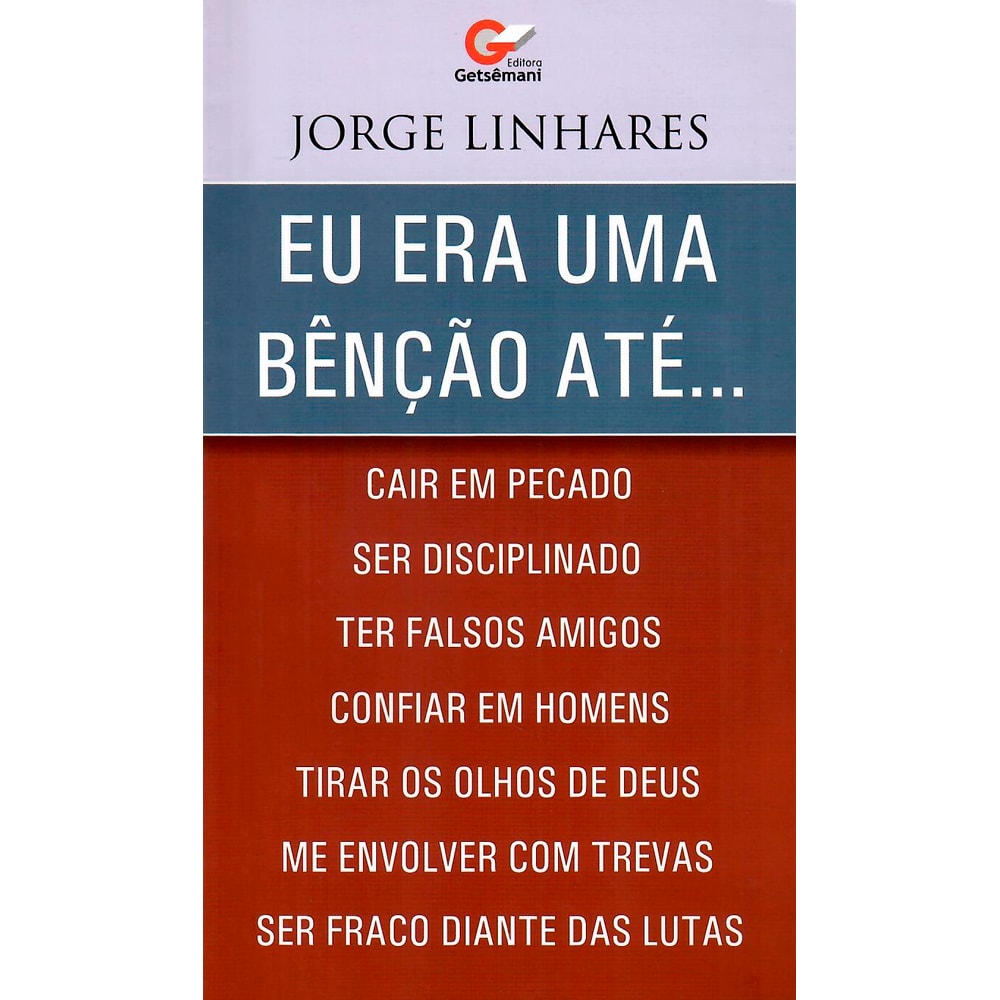 Livro Eu Era Uma Benção Até de Jorge Linhares, capa branca, azul e vermelha com lista de pecados. — Plenitude