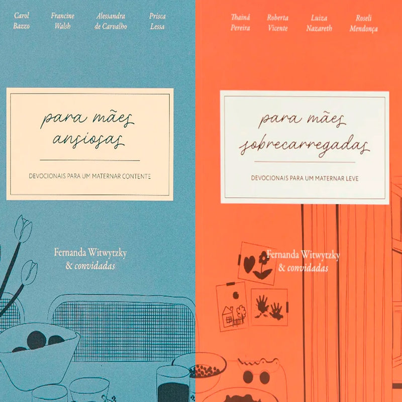 Kit Devocional Para Mães Ansiosas + Devocional Para Mães Sobrecarregadas | Fernanda Witwytzky