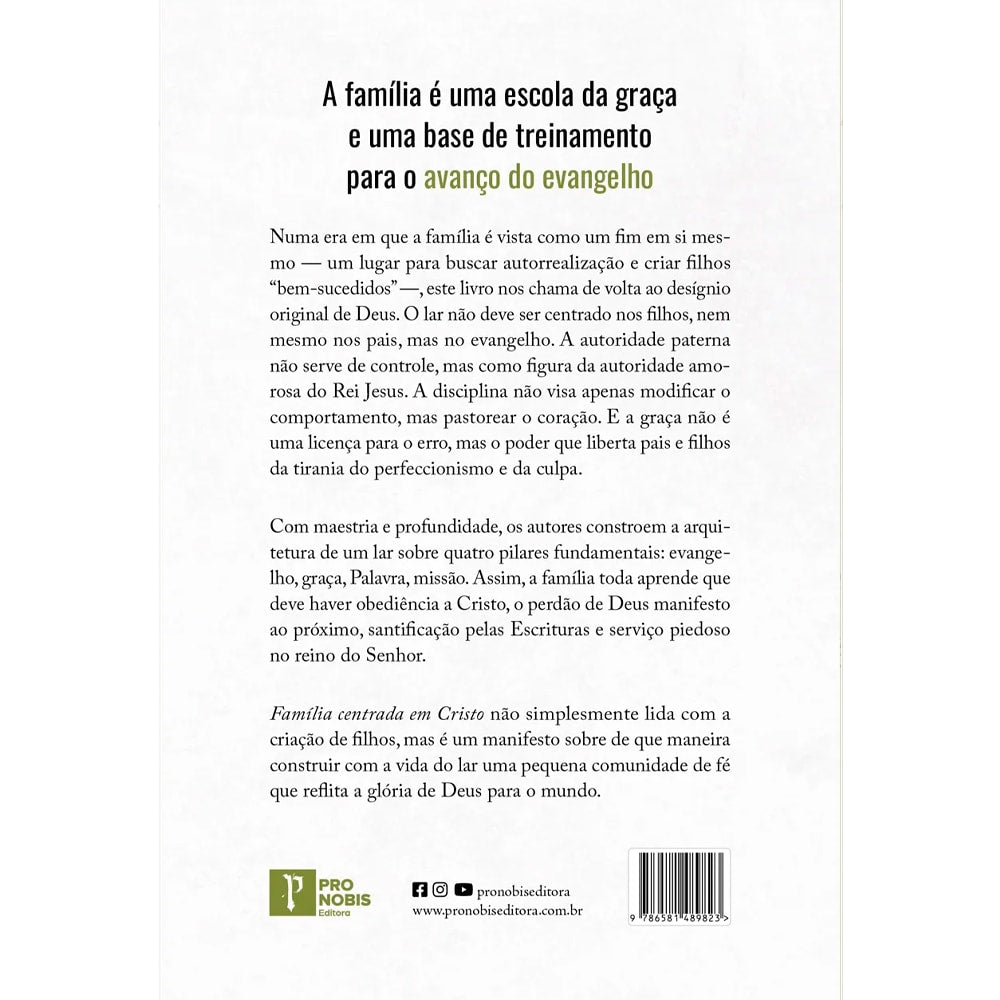 Família Centrada em Cristo | Tim Chester e Ed Moll