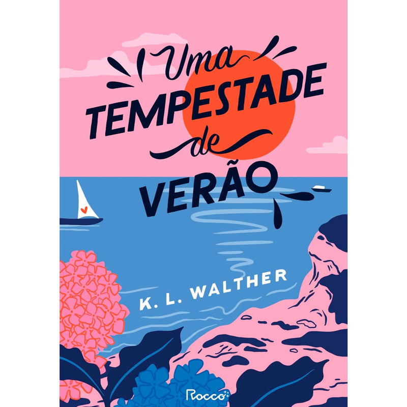 Uma Tempestade De Verão | K. L. Walther