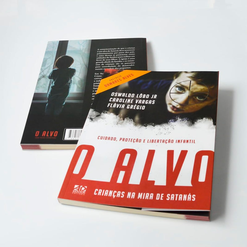 O Alvo | Crianças na Mira de Satanás | Oswaldo Lôbo Jr, Caroline Vargas e Flávia Grégio
