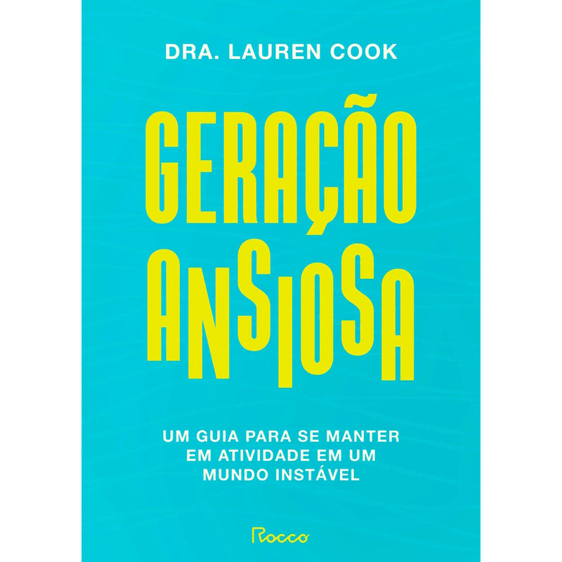 Geração Ansiosa | Lauren Cook