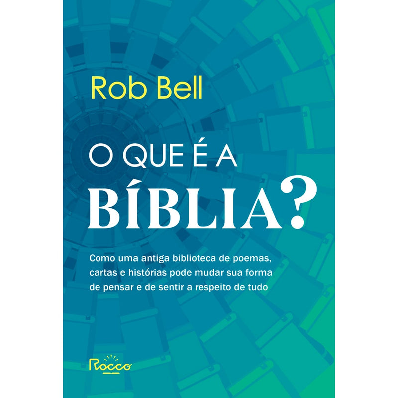 O Que é a Bíblia? | Rob Bell
