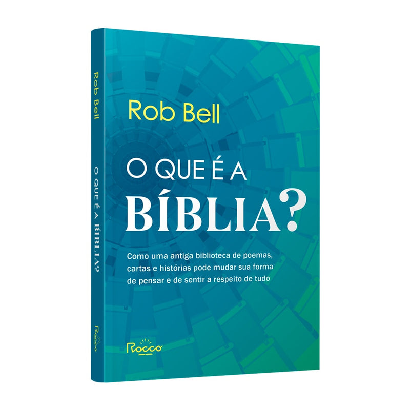 O Que é a Bíblia? | Rob Bell
