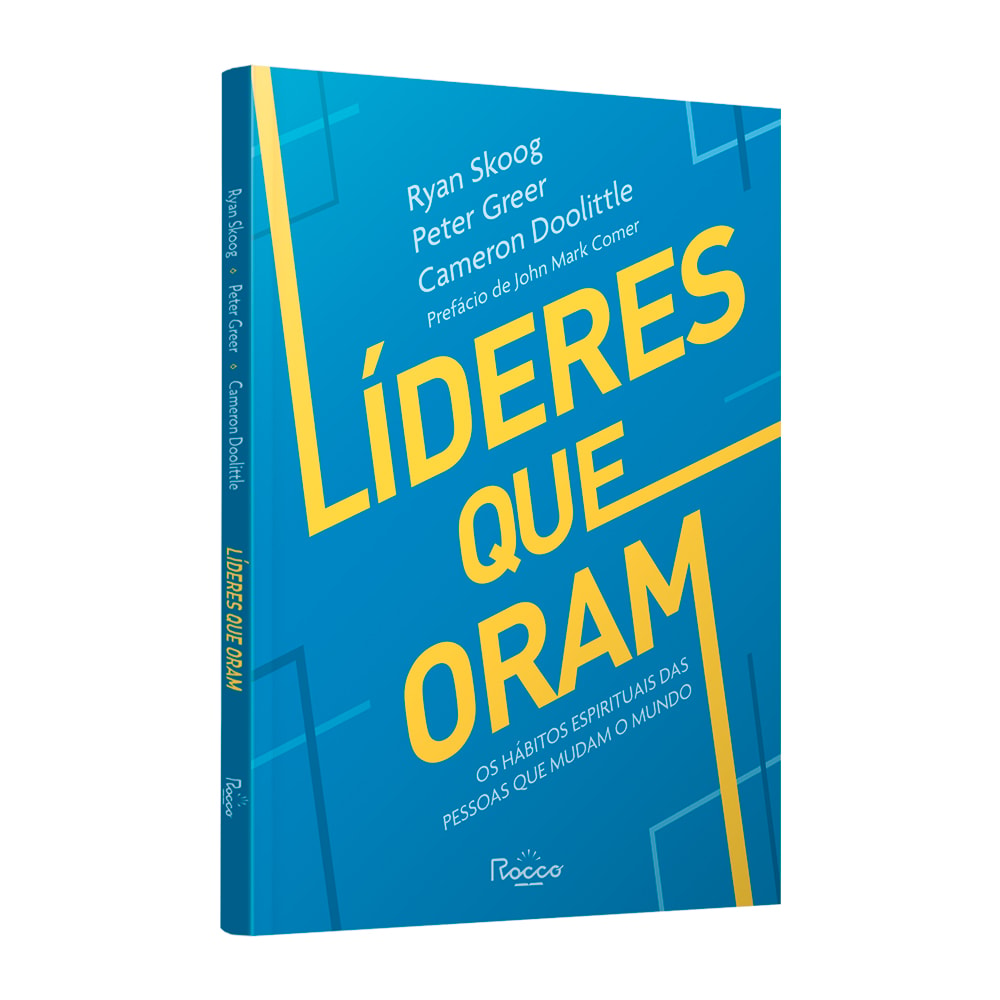 Líderes Que Oram | Ryan Skoog, Peter Greer e Cameron Doolittle