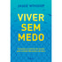 Viver Sem Medo | Jamie Winship