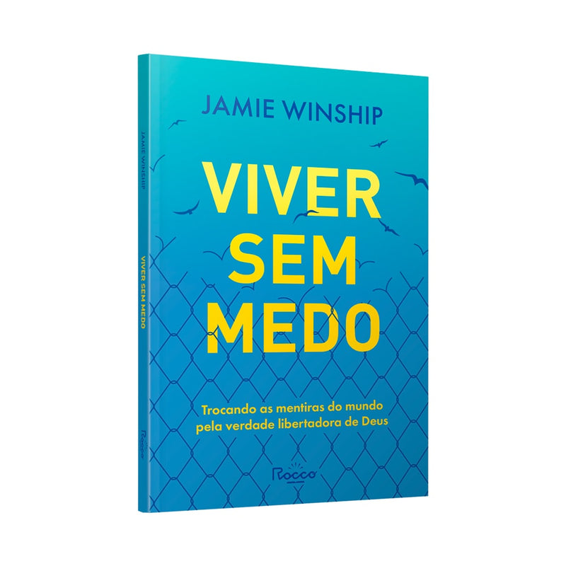 Viver Sem Medo | Jamie Winship