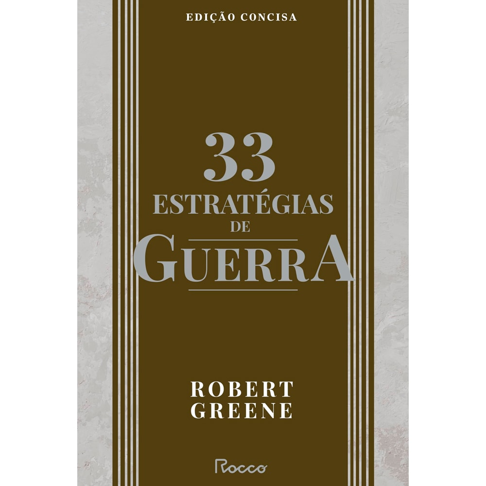 33 Estratégias De Guerra  |  Robert Greene