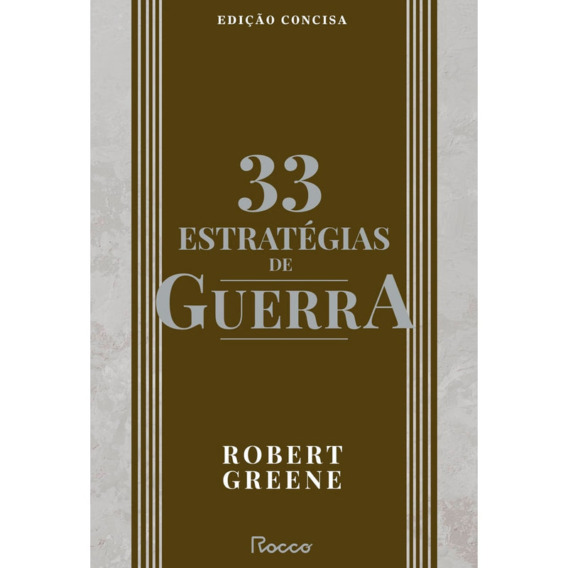33 Estratégias De Guerra  |  Robert Greene