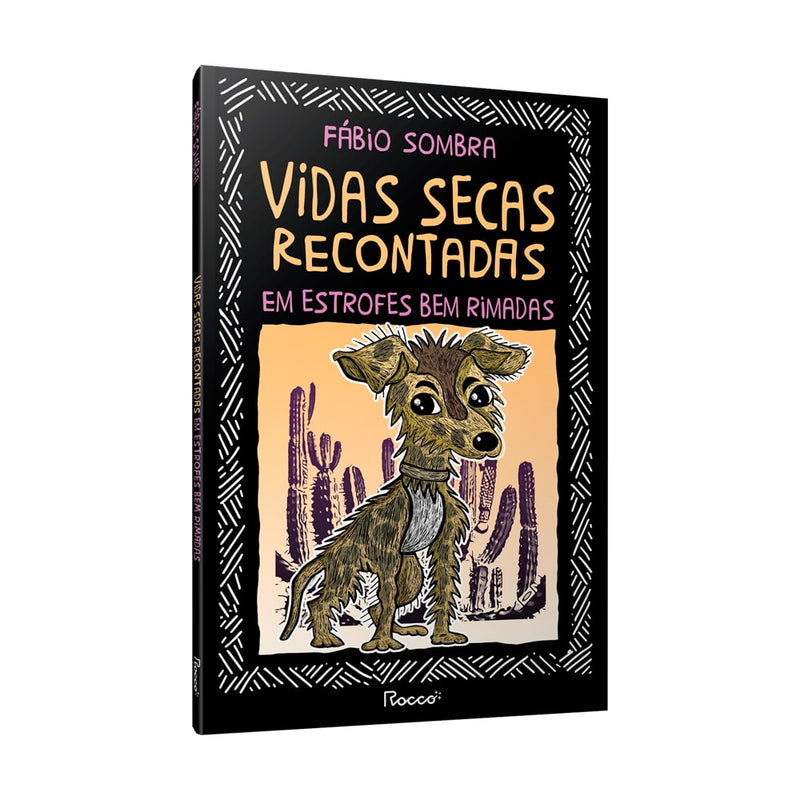 Vidas Secas Recontadas em Estrofes Bem Rimadas | Fabio Sombra