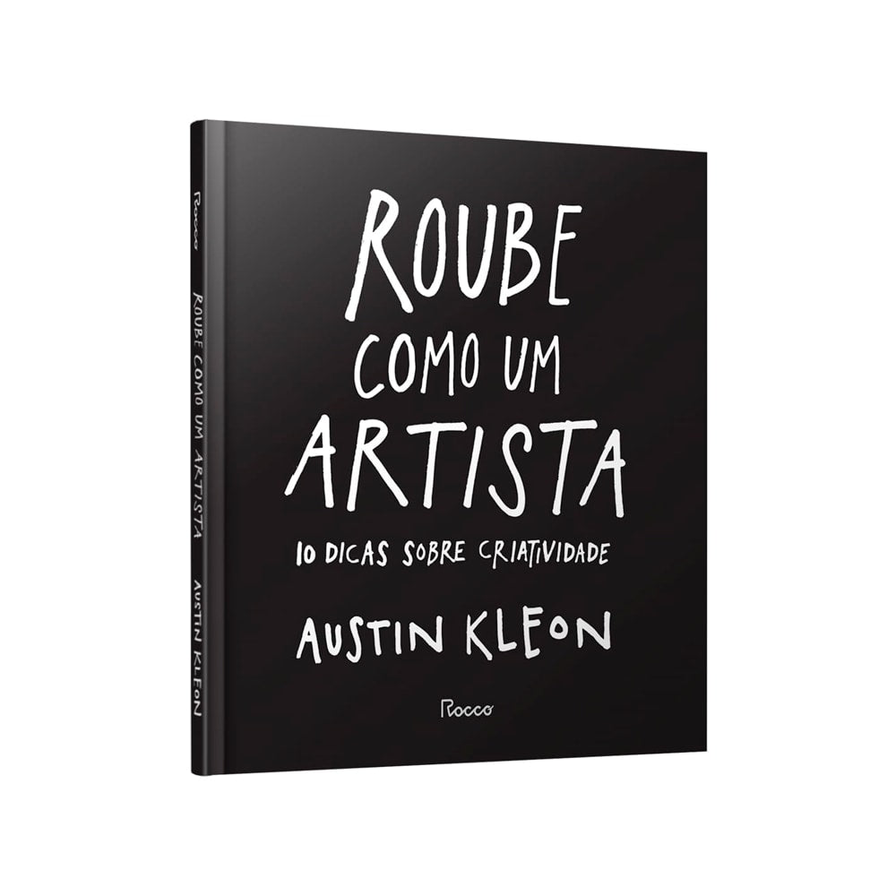 Roube Como Um Artista | Austin Kleon