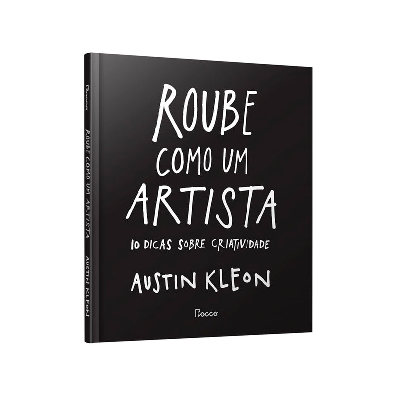 Roube Como Um Artista | Austin Kleon