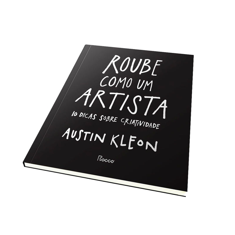 Roube Como Um Artista | Austin Kleon