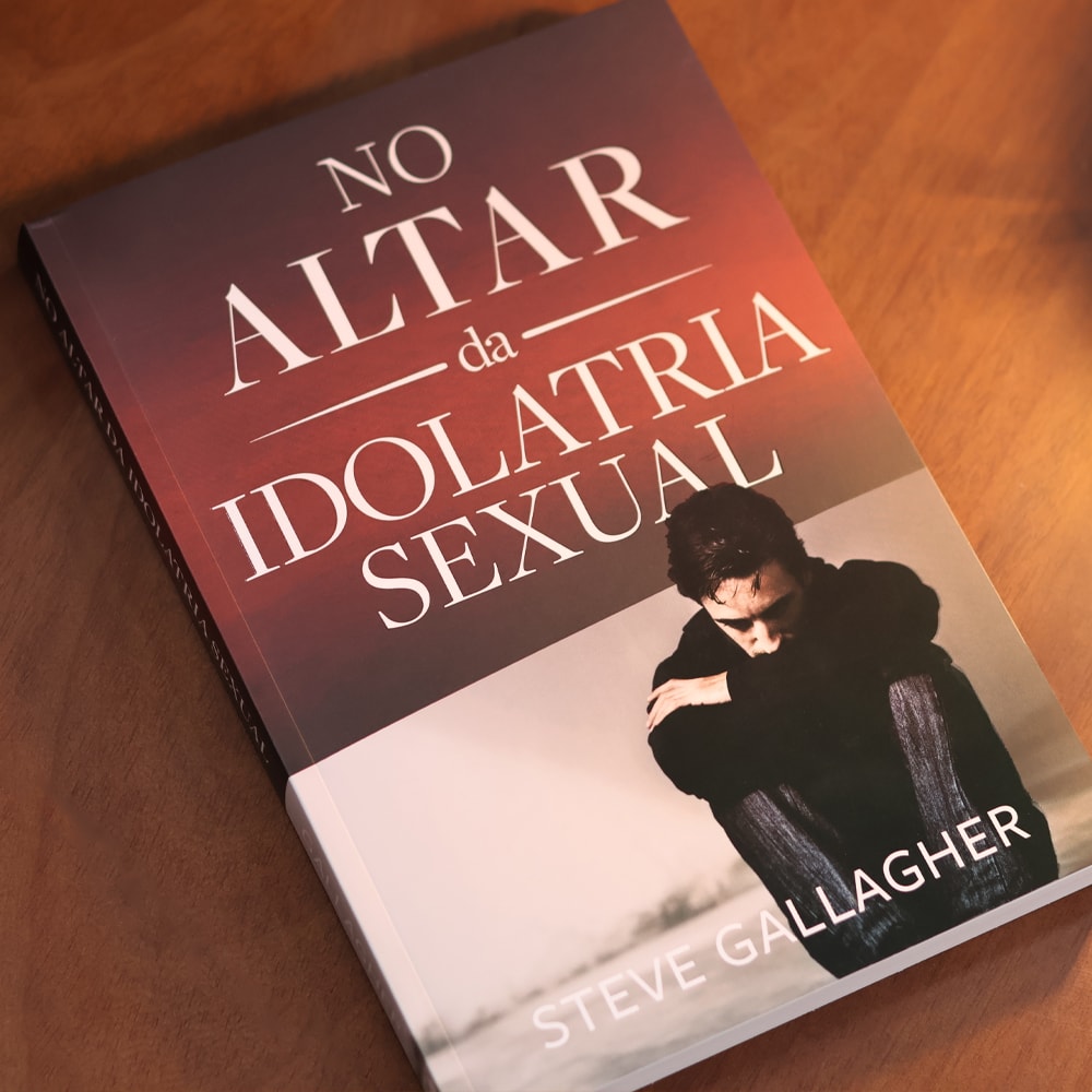 No Altar da Idolatria Sexual | Steve Gallagher | Edição Ampliada