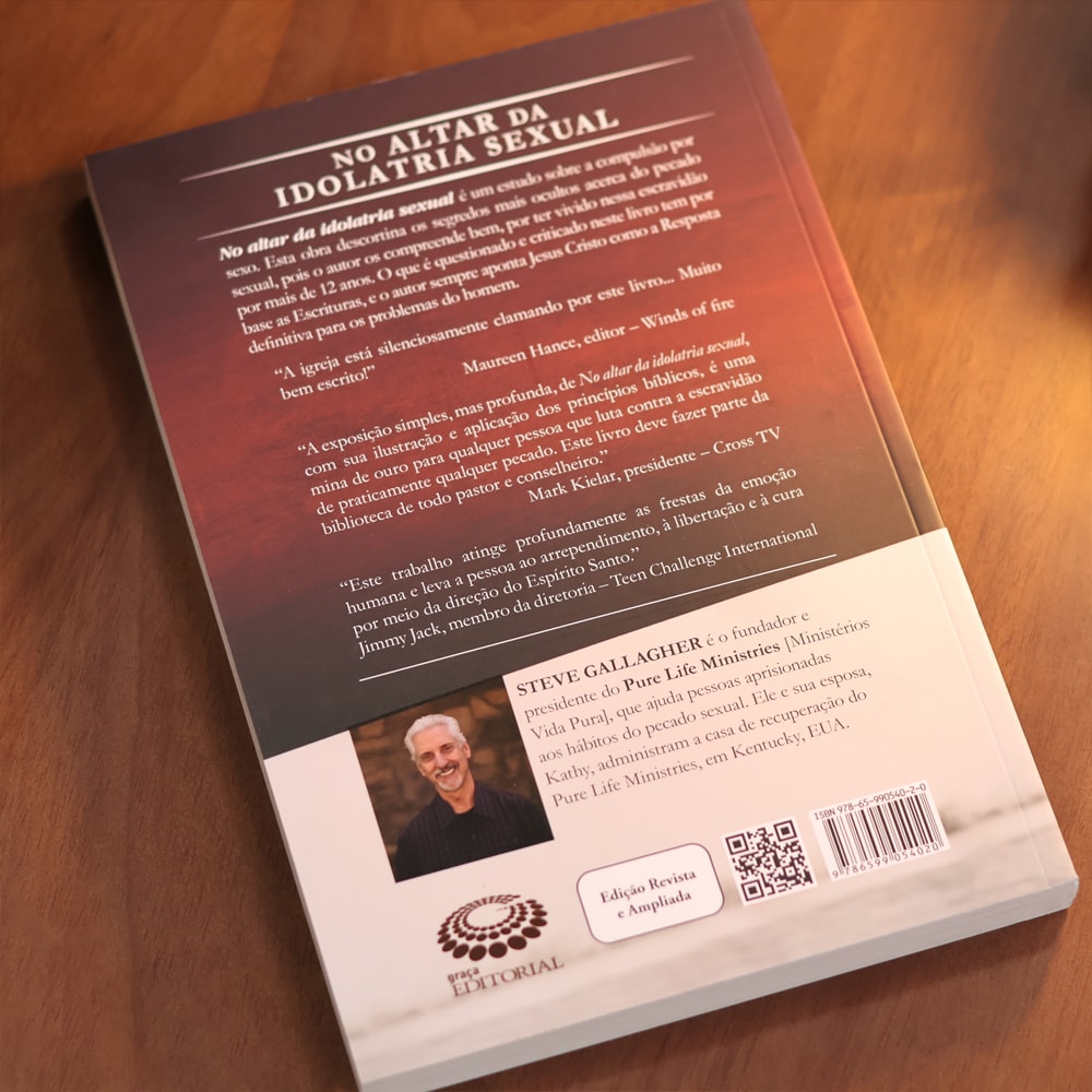 No Altar da Idolatria Sexual | Steve Gallagher | Edição Ampliada