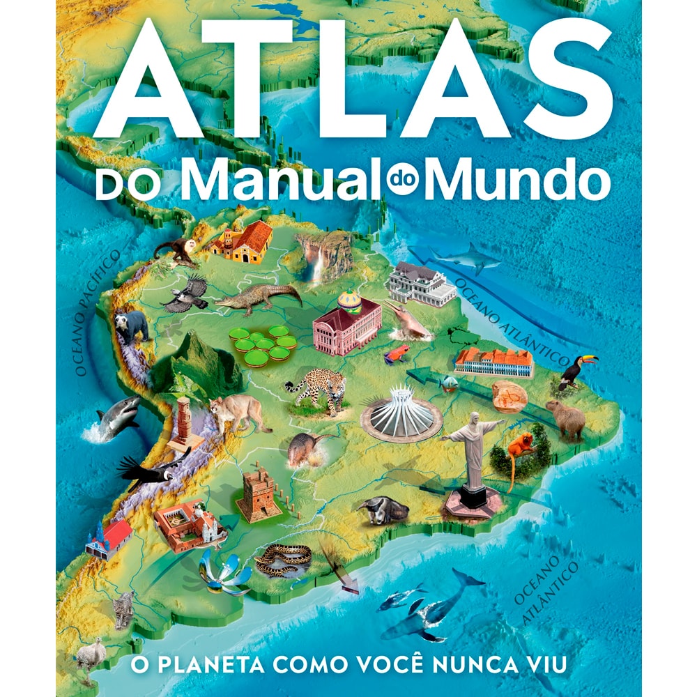Livro Atlas do Manual do Mundo, capa com mapa da América do Sul e ilustrações. — Plenitude
