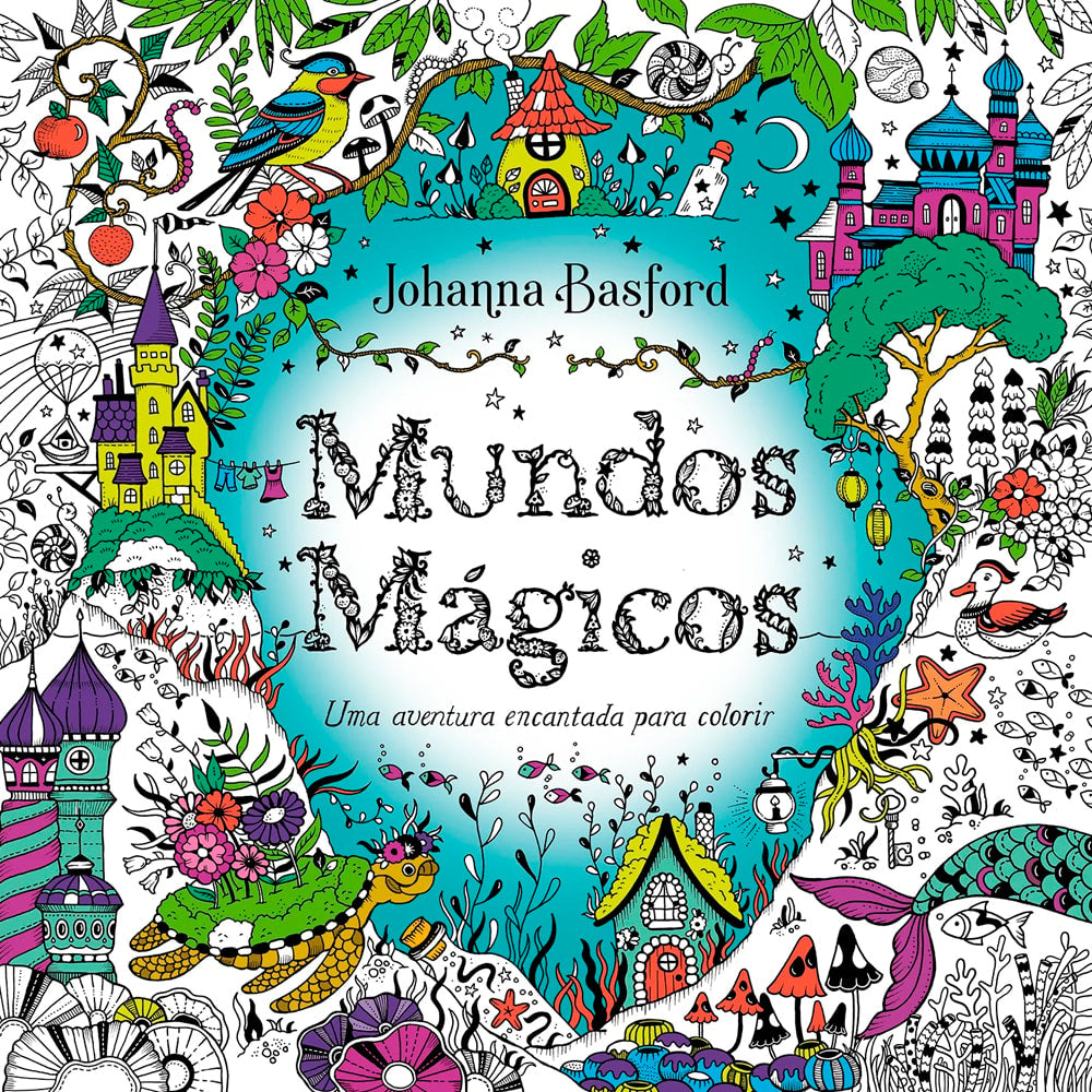 Livro de capa comum, Mundos Mágicos de Johanna Basford, com capa colorida e ilustrações de elementos fantásticos. — Plenitude