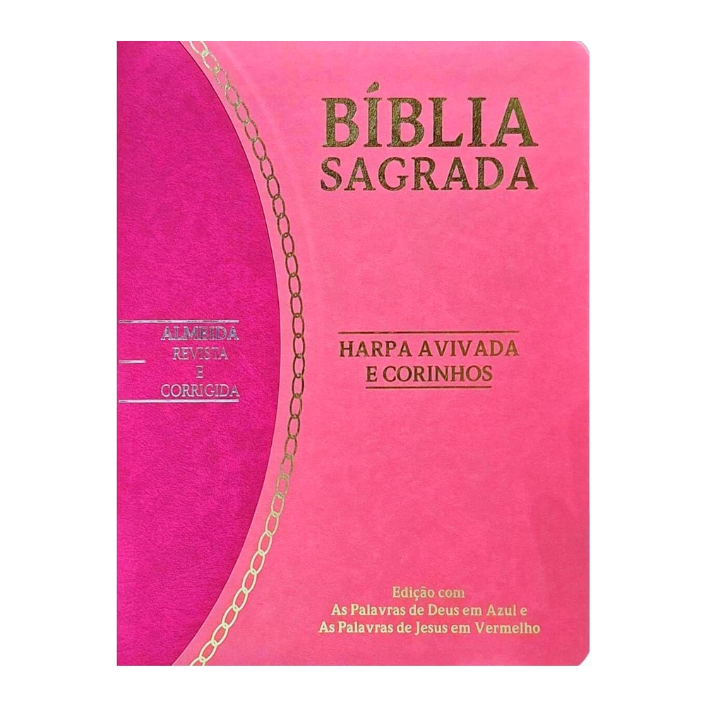 Bíblia Sagrada Almeida Revista e Corrigida, capa PU bicolor rosa e pink, com Harpa Avivada e Corinhos. — Plenitude