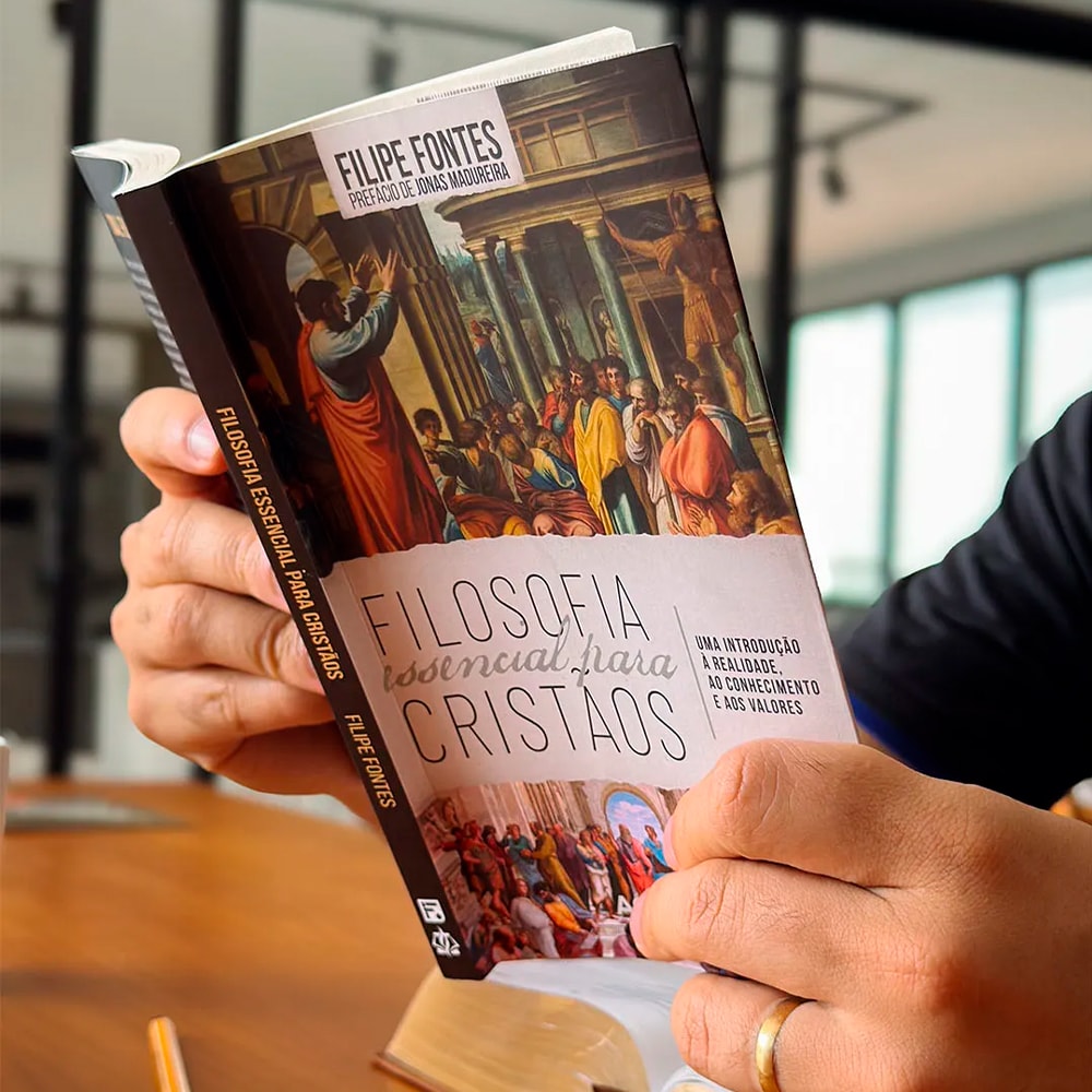 Filosofia Essencial Para Cristãos | Felipe Fontes