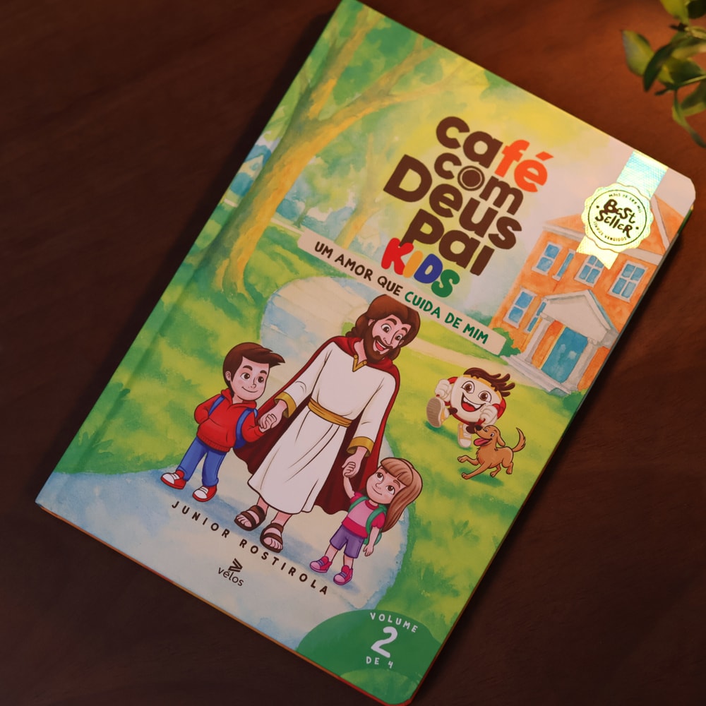 Café com Deus Pai Kids | Um Amor Que Cuida de Mim  | Júnior Rostirola | Vol. 2