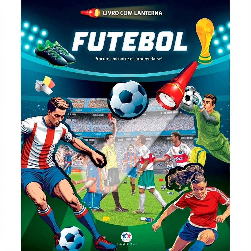 Livro com lanterna Futebol, capa com jogadores e elementos de futebol. — Plenitude