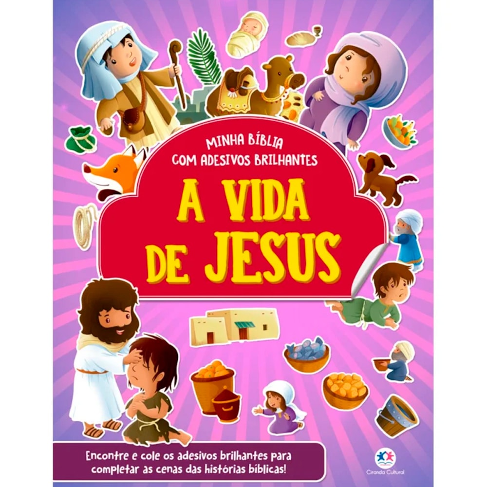 Livro infantil "A Vida de Jesus" com adesivos brilhantes, capa colorida ilustrada com cenas bíblicas. — Plenitude.