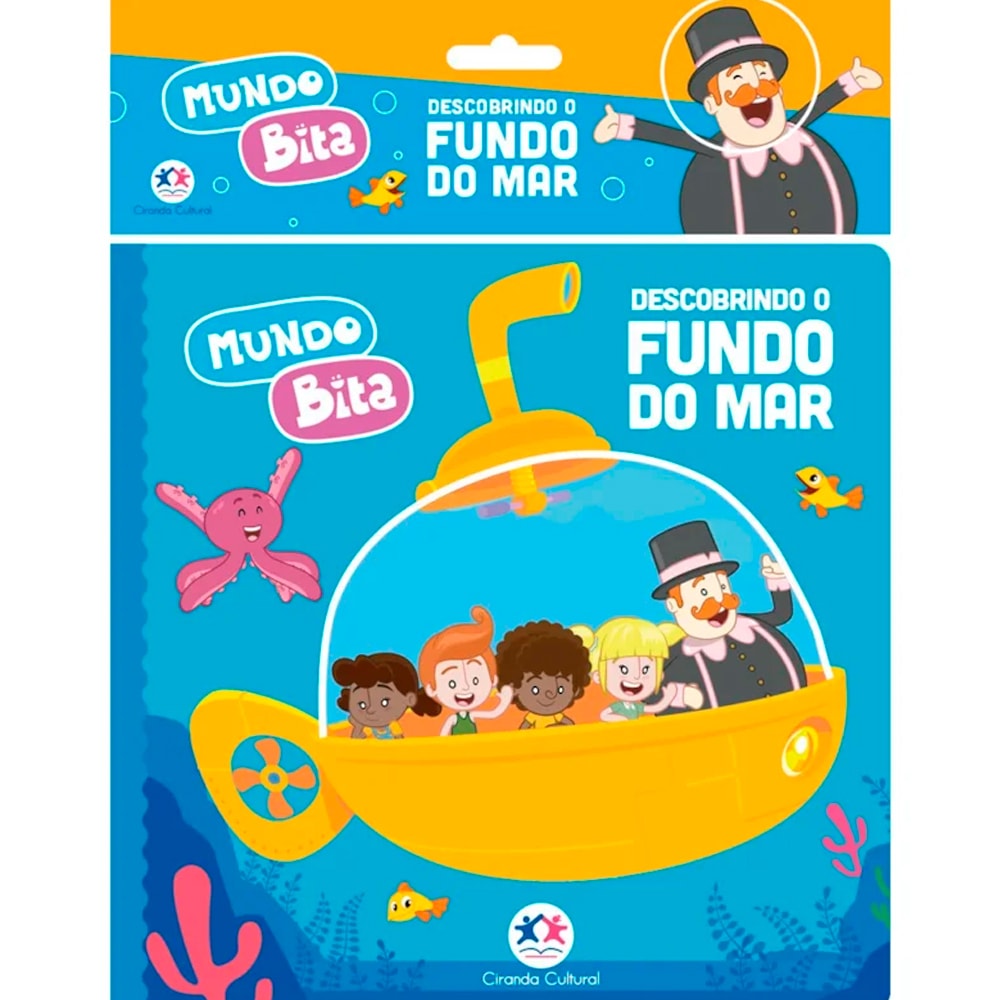 Mundo Bita | Descobrindo o Fundo do Mar, Ciranda Cultural, livro infantil com Bita e crianças em submarino amarelo. — Plenitude