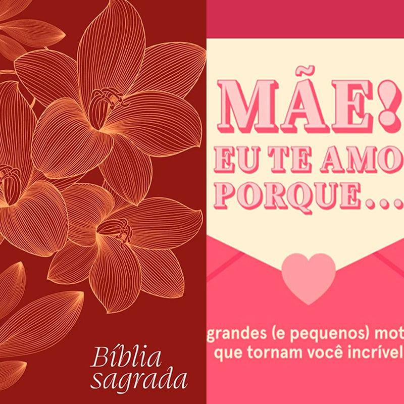 Kit Mãe ! Eu Te Amo Porque... + Bíblia Sagrada Leitura Perfeita | NVI