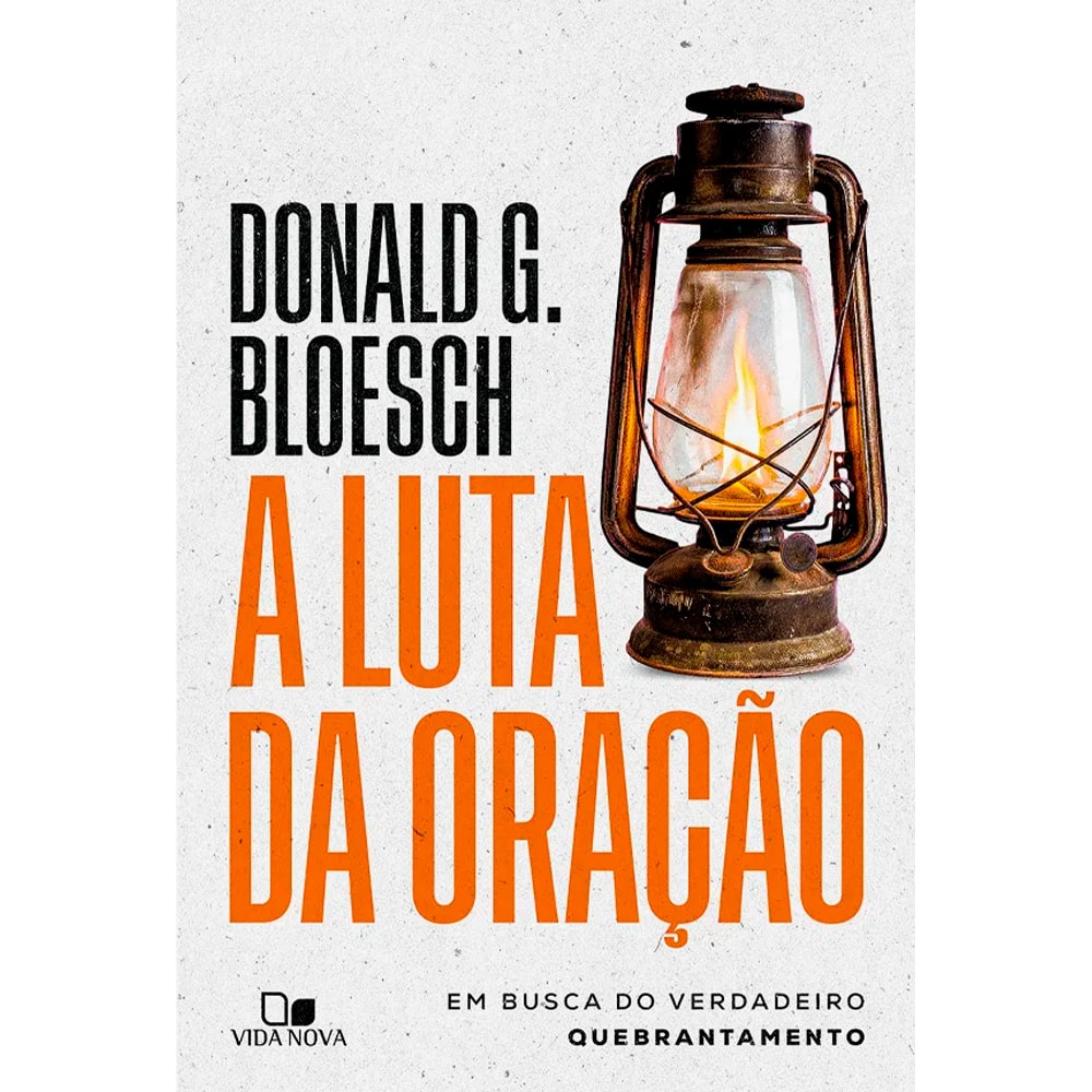 Livro A Luta da Oração, capa branca e laranja com ilustração de uma lamparina antiga. — Plenitude