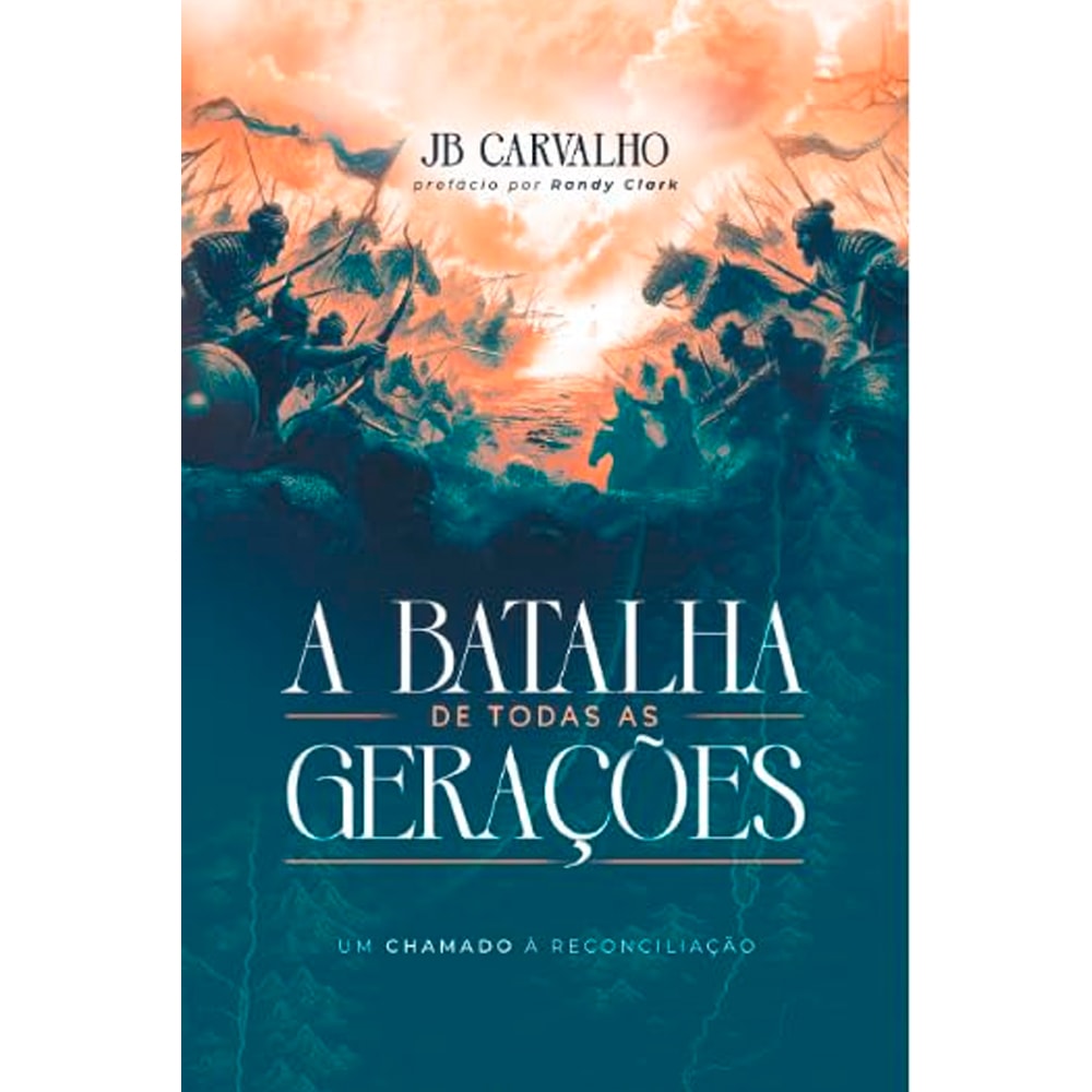 Livro A Batalha de Todas as Gerações de JB Carvalho, capa azul e laranja com ilustração de batalha. — Plenitude