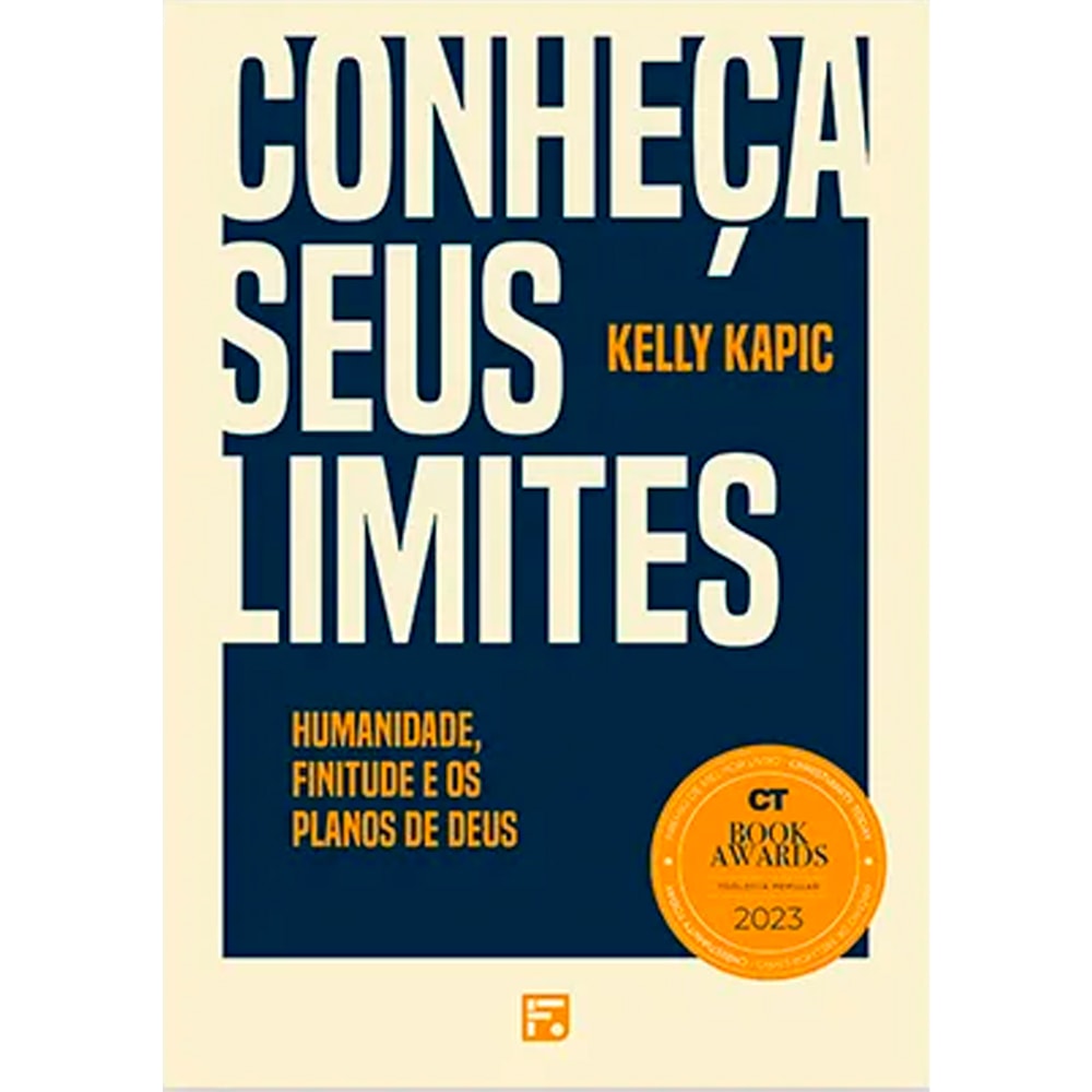 Livro Conheça Seus Limites | Kelly Kapic, capa amarela e azul com selo de prêmio. — Plenitude