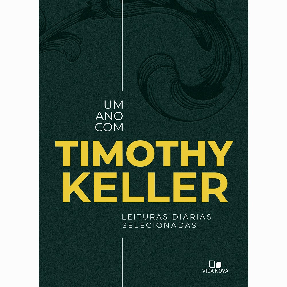 Devocional Um Ano Com Timothy Keller | Timothy Keller