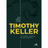 Devocional Um Ano Com Timothy Keller | Timothy Keller