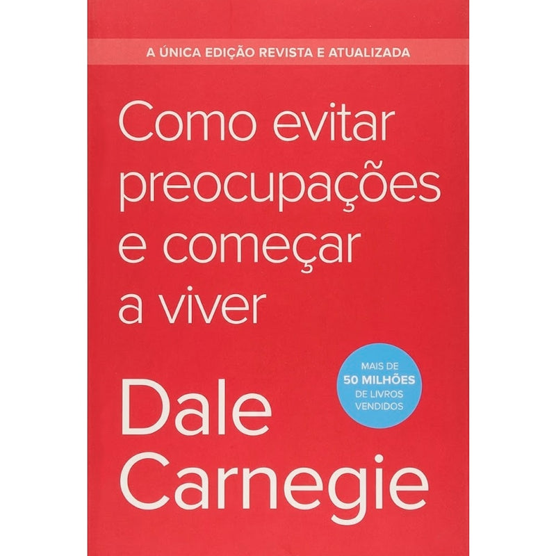 Livro Como Evitar Preocupações e Começar a Viver, edição econômica, capa vermelha com texto branco de Dale Carnegie. — Plenitude
