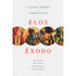 Livro Ecos do Êxodo, de Alastair Roberts e Andrew Wilson, capa branca com círculos ilustrados. — Plenitude