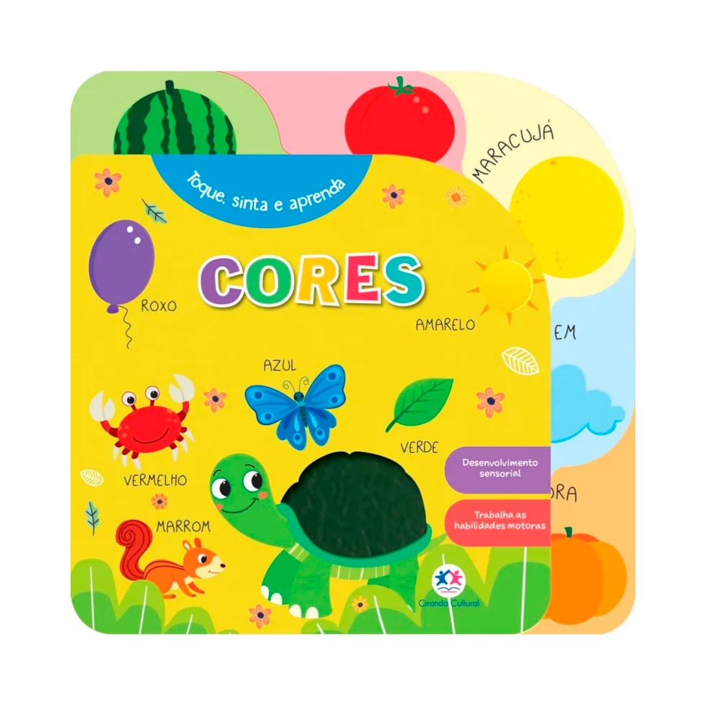 Livro infantil Cores | Toque, Sinta e Aprenda, capa amarela com ilustrações de objetos coloridos. — Plenitude