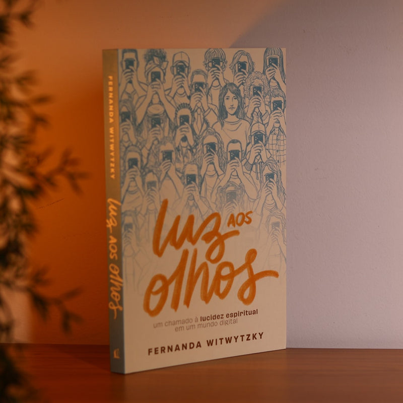 Luz aos Olhos | Fernanda Witwytzky
