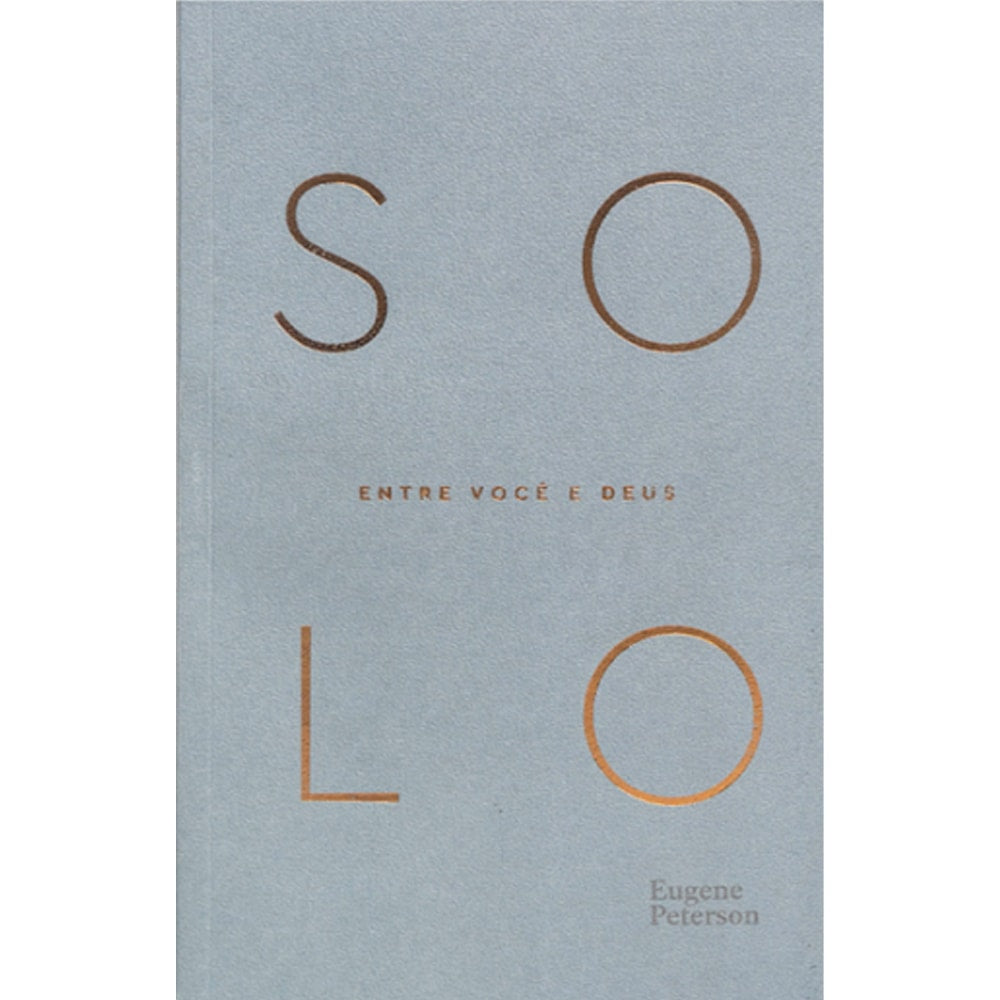 Livro Devocional Solo, capa brochura cinza com letras douradas, de Eugene Peterson. — Plenitude