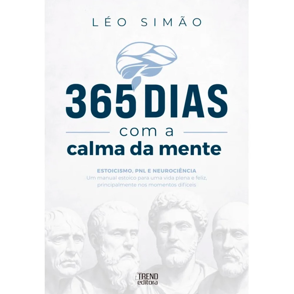 Livro 365 Dias Com a Calma da Mente, de Léo Simão, capa branca com cérebro estilizado e estátuas. — Plenitude