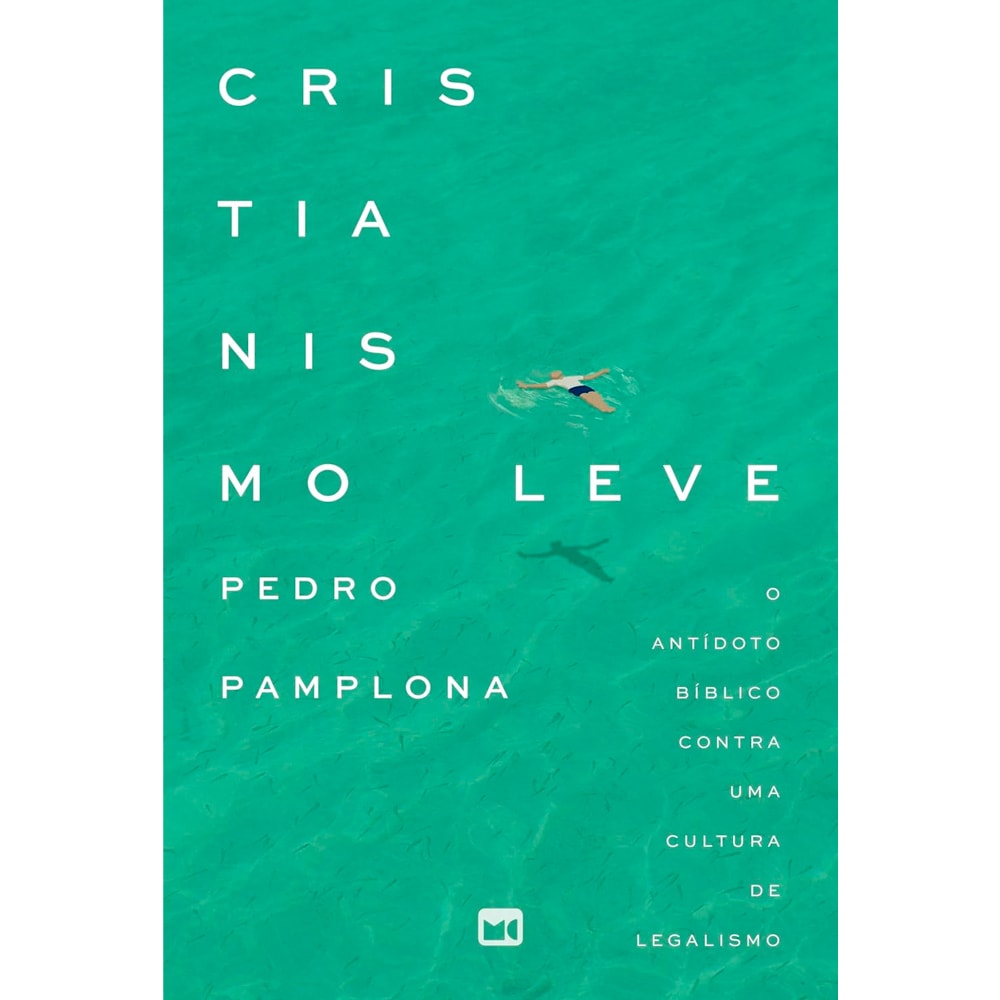 Cristianismo Leve | Pedro Pamplona