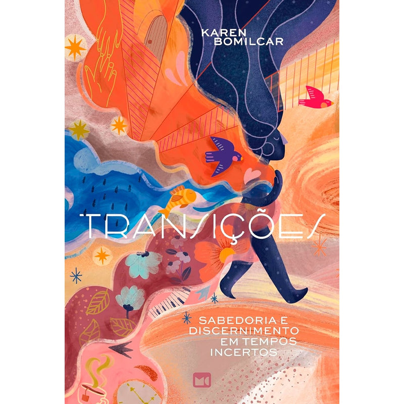 Transições | Karen Bomilcar